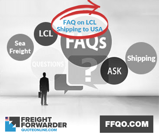 FAQ on LCL Shipping to USA