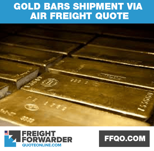 Gold bars shipment via air