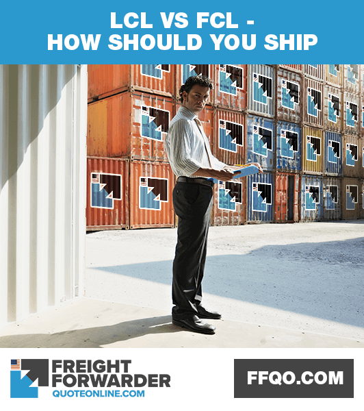 LCL vs FCL – how should I ship my cargo? LCL vs FCL – how should I ship my cargo?