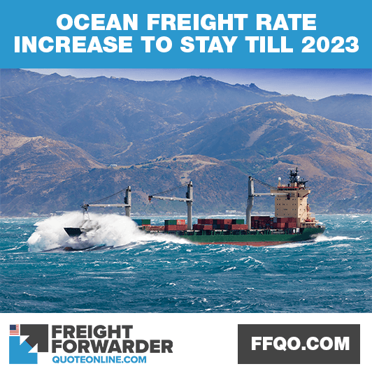 Ocean freight rate increase in 2021 likely to stay till 2023