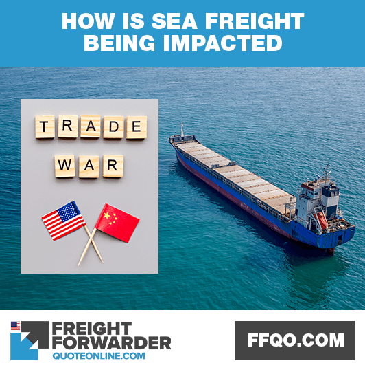 How the US-China trade war and US tariffs impacting sea freight